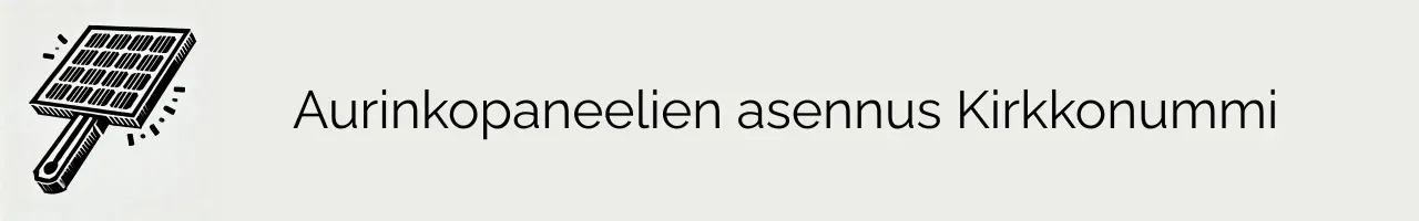 Aurinkopaneelien asennus Kirkkonummi